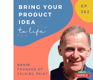 Bring your product idea to life with Talking Print